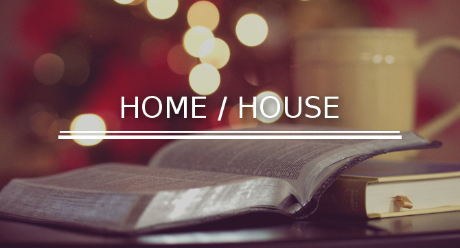 Home / House - Bring your faith home